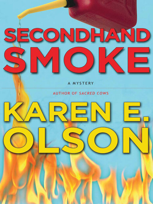Title details for Secondhand Smoke by Karen E. Olson - Available